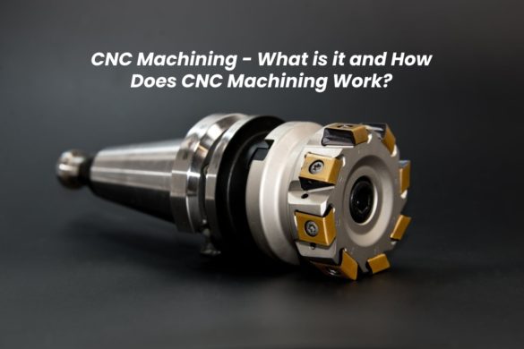 CNC machining