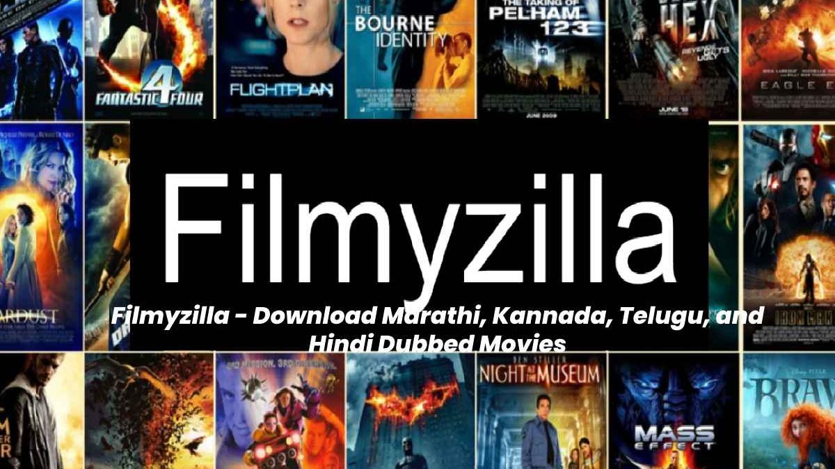 Filmyzilla – Download Marathi, Kannada, Telugu, and Hindi Dubbed Movies Free