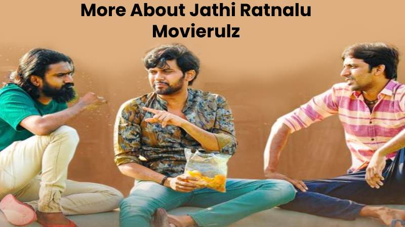 More About Jathi Ratnalu Movierulz