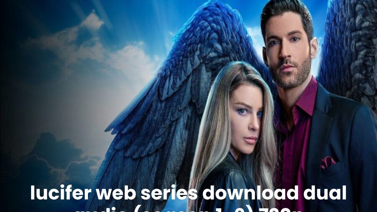 lucifer web series download dual audio (season 1-6) 720p