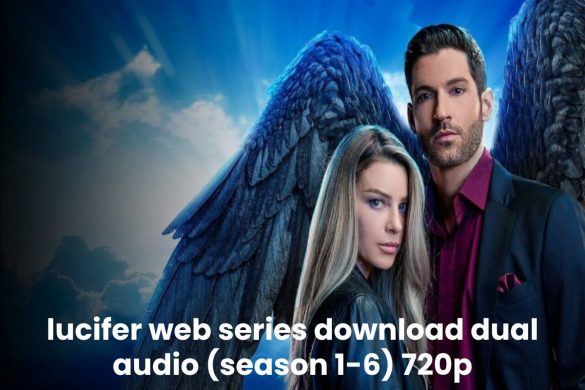 lucifer web series download - lucifer web series download dual audio (season 1-6) 720p - 2022
