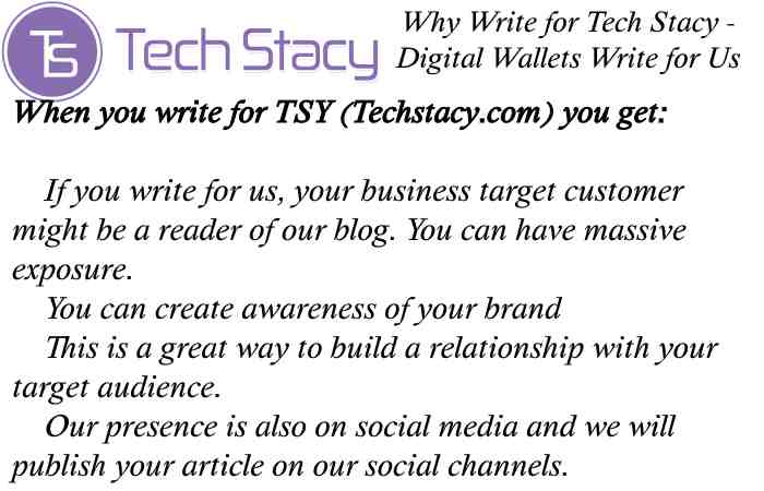 Digital Wallets Why Write for Us