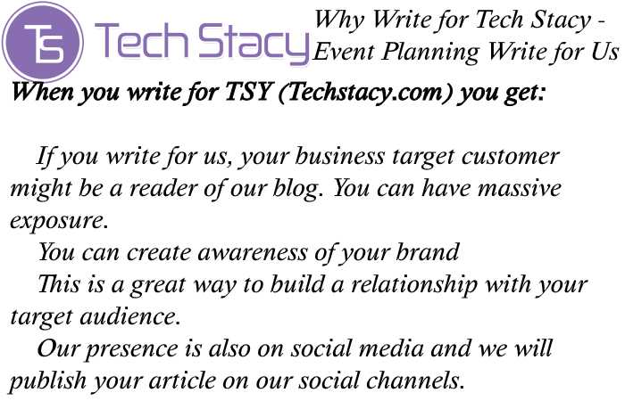Event Planning Why Write for Us