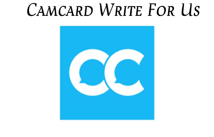 Camcard Write For Us