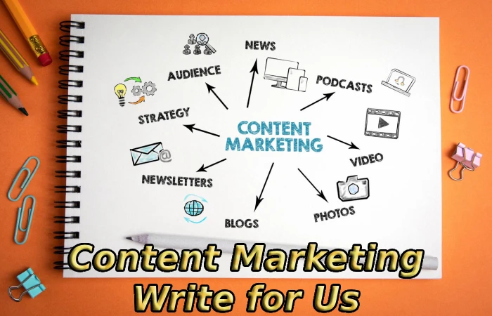 Content Marketing Write for Us
