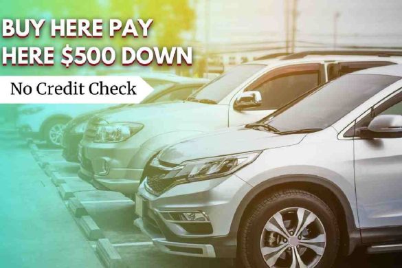Buy Here Pay Here $500 Down No Credit Check Near Me Georgia